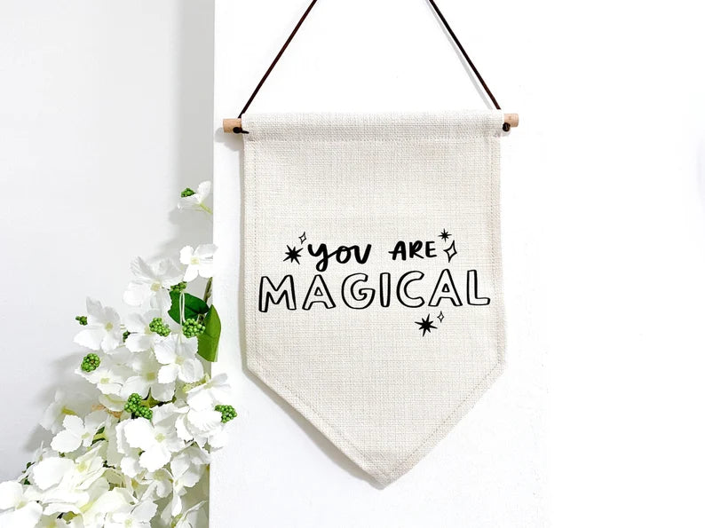 You Are Magical Linen Flag Wall Hanging Nursery Décor