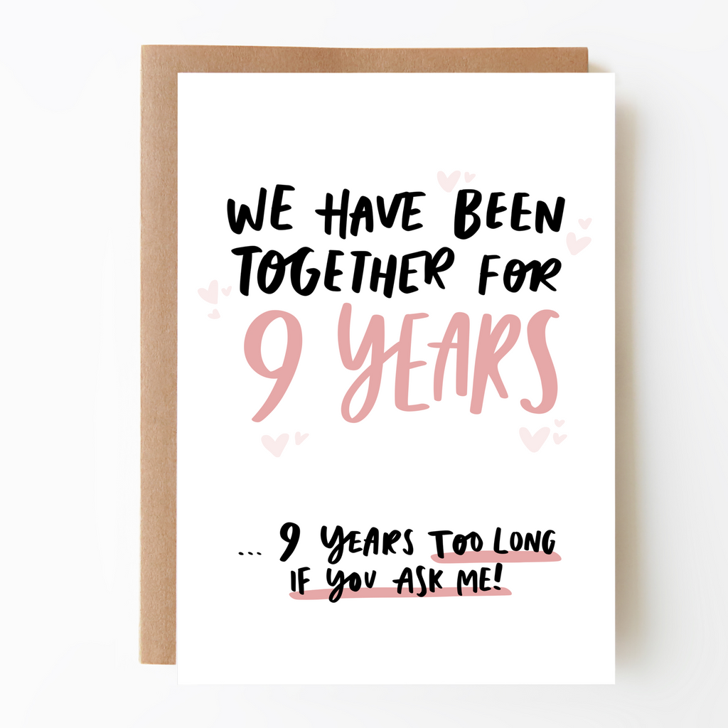 Nine Years Too Many Funny Anniversary Card - Studio Yelle