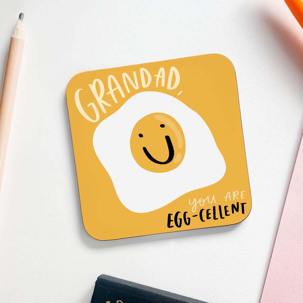 Grandad, You Are Egg-Cellent Grandad Coaster