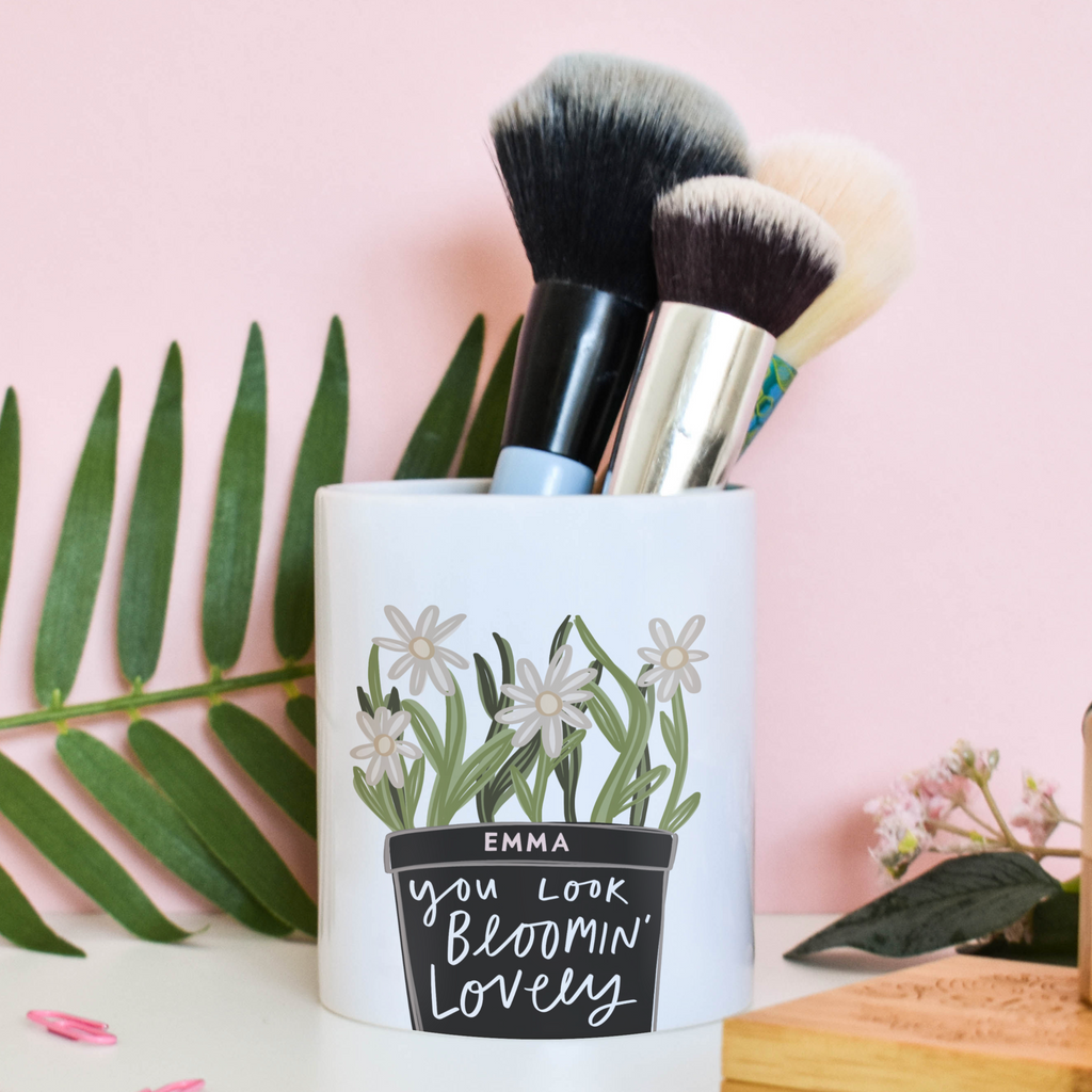 Personalised You Look Bloomin' Lovely Make Up Brush Holder pEN Pot