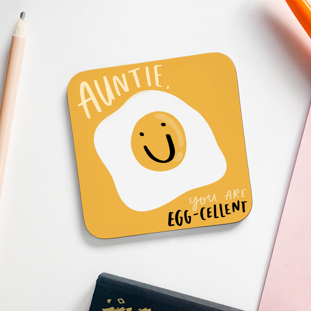 Auntie, You Are Egg-Cellent Auntie Coaster Punny Gift