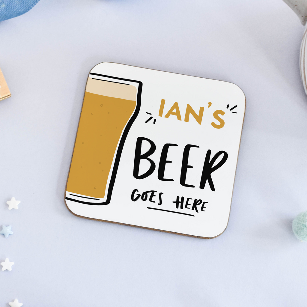 Personalised Beer Goes Here Coaster Beer Lover Gift