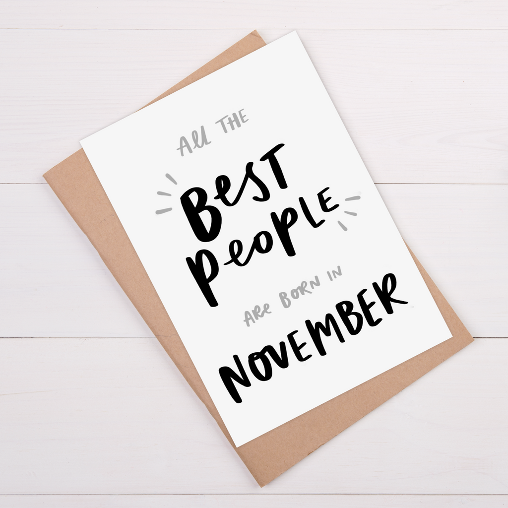 "All the Best People Are Born In November" hand-lettered birthday card