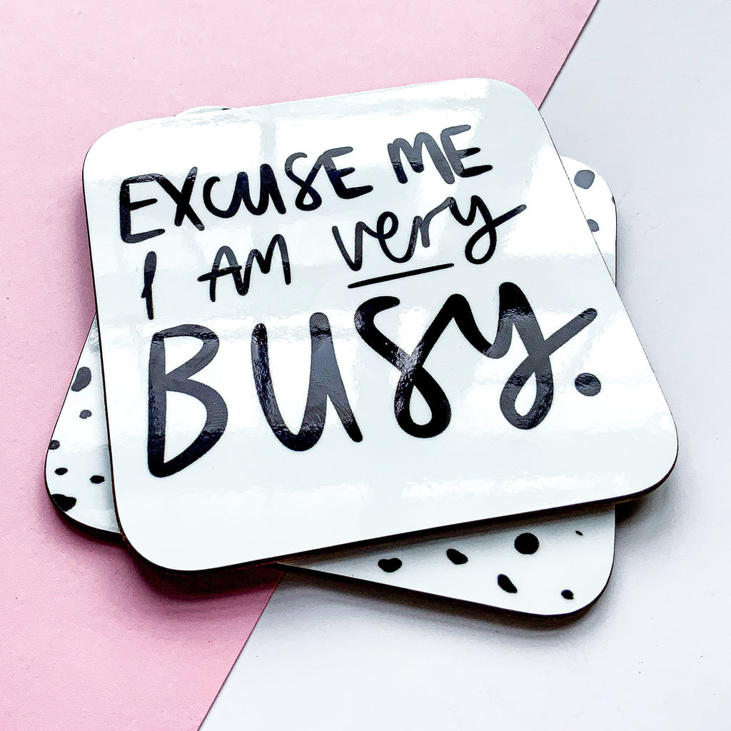 Excuse Me I'm Very Busy New Job Coaster - Studio Yelle