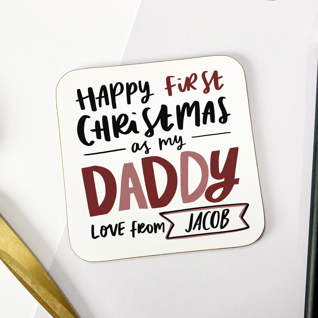 personalied first christmas as my daddy coaster