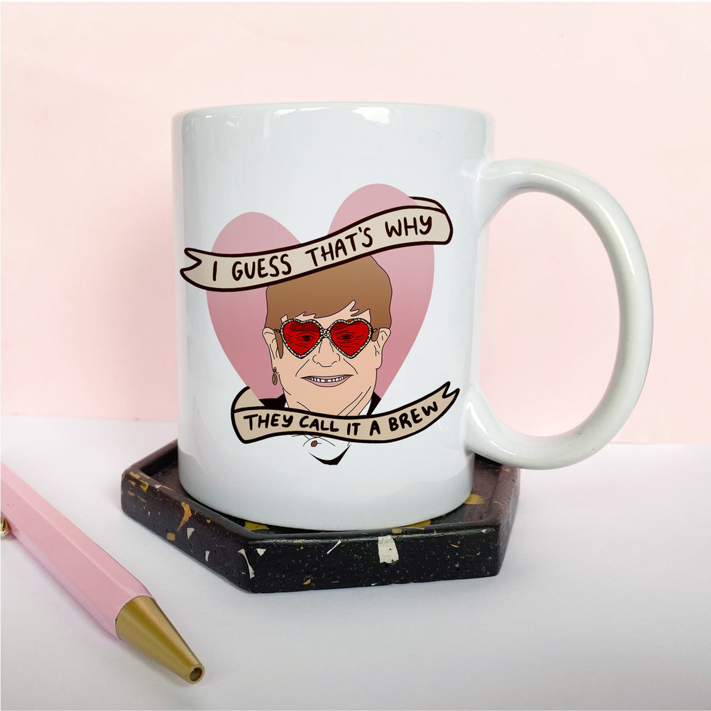 I Guess That's Why They Call It A Brew - Elton John Inspired Mug - Studio Yelle