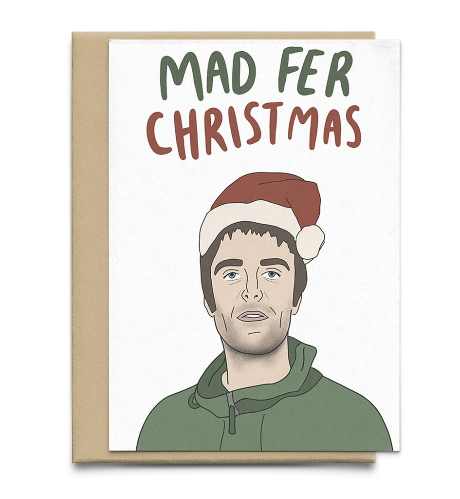 Mad Fer Christmas Liam Gallagher Christmas Card  - Studio Yelle