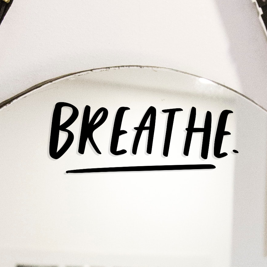 Breathe mirror decal sticker