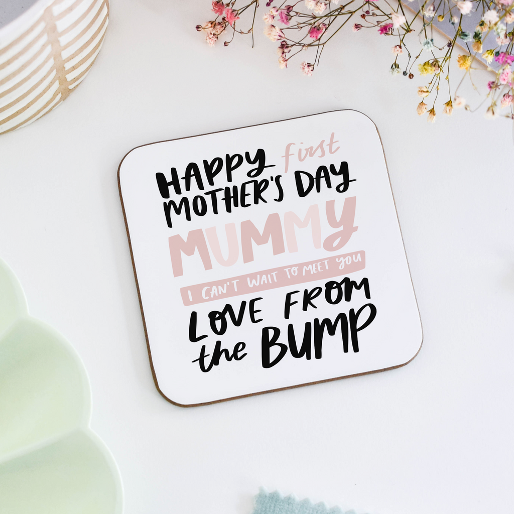 Happy First Mother's Day From The Bump Mother's Day Coaster