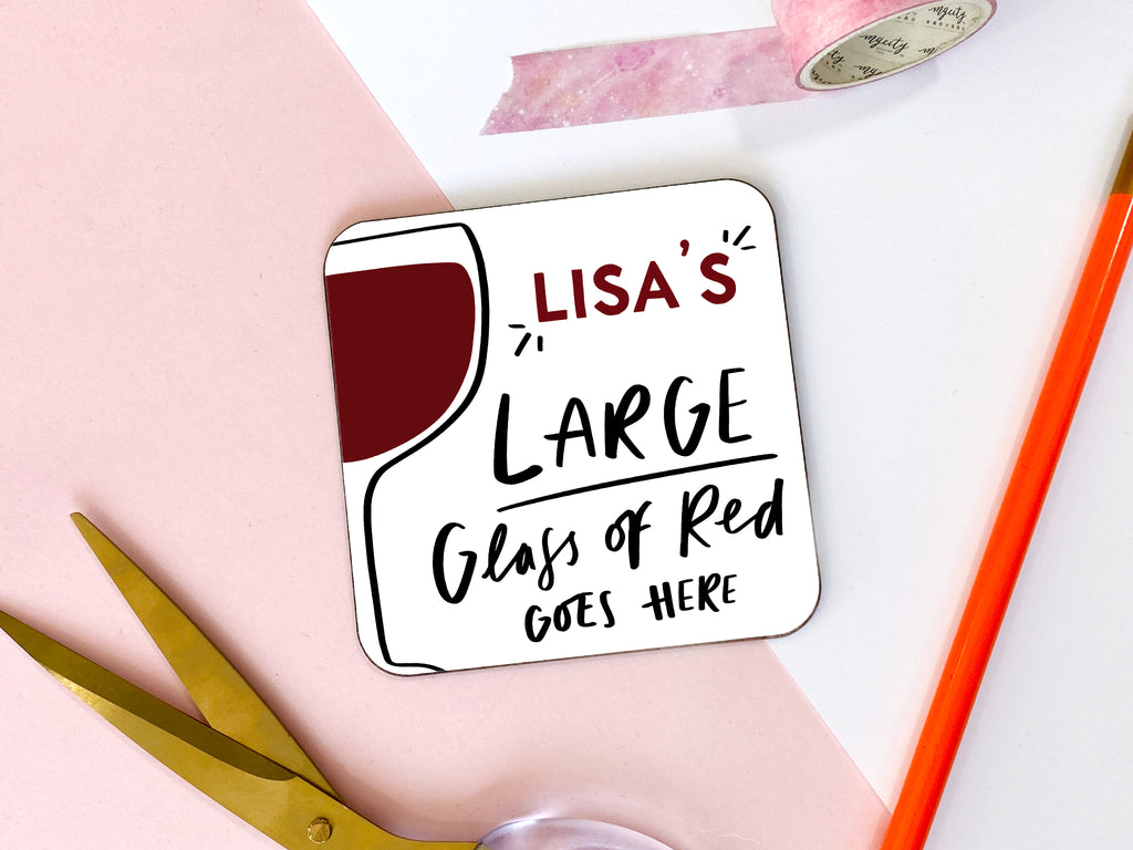 Personalised Large Glass Of Red Wine Goes Here Coaster Wine Lover Gift